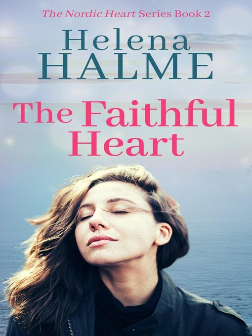 Title details for The Faithful Heart by Helena Halme - Available